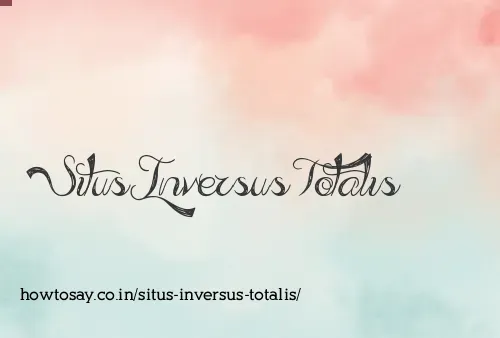 Situs Inversus Totalis