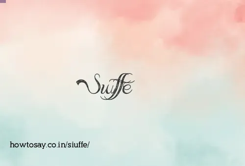 Siuffe