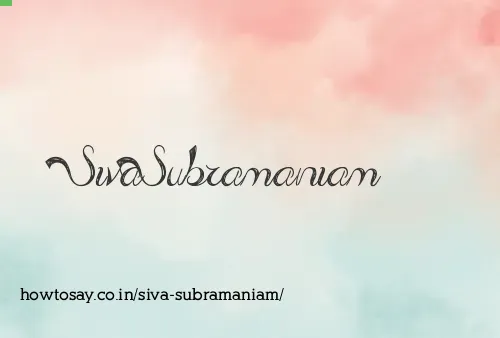 Siva Subramaniam