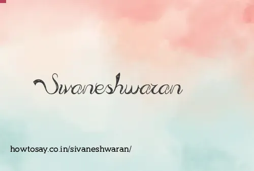 Sivaneshwaran