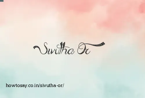 Sivutha Or