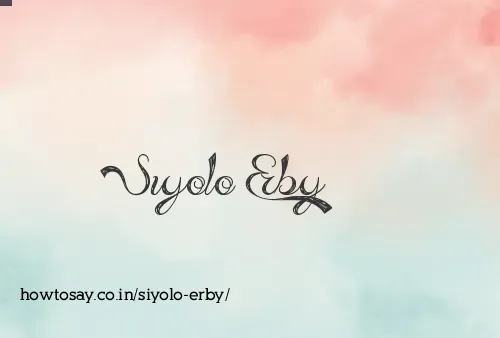 Siyolo Erby