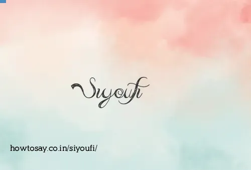 Siyoufi