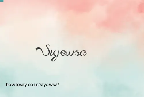 Siyowsa