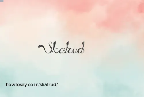 Skalrud