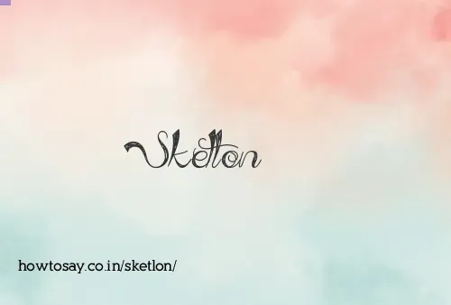 Sketlon