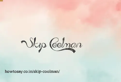 Skip Coolman