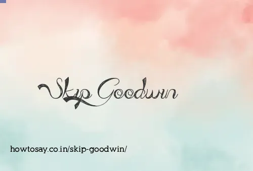 Skip Goodwin