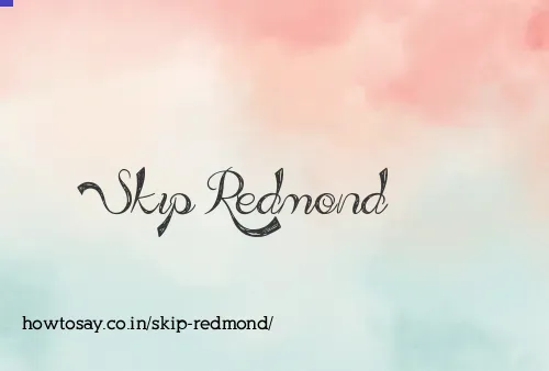 Skip Redmond