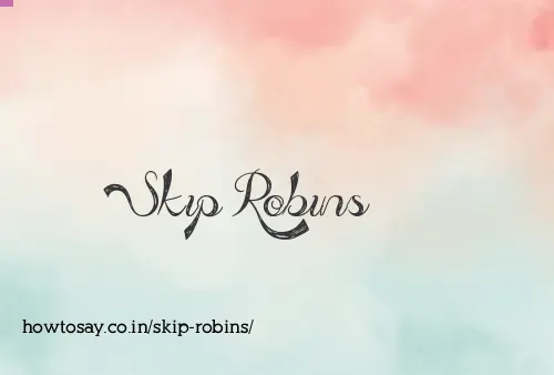 Skip Robins