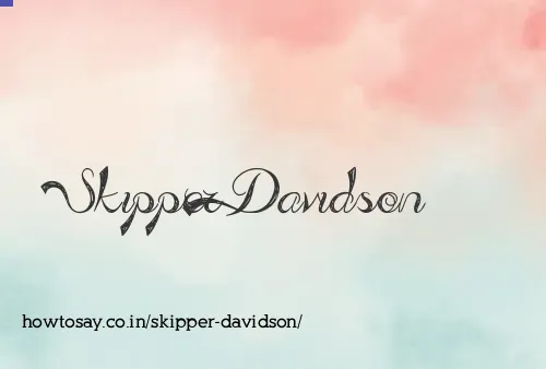 Skipper Davidson