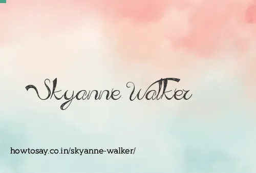 Skyanne Walker
