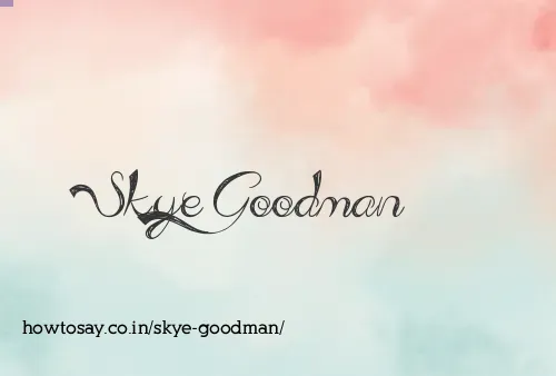 Skye Goodman