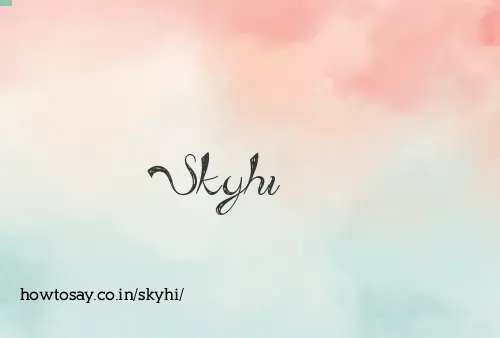 Skyhi
