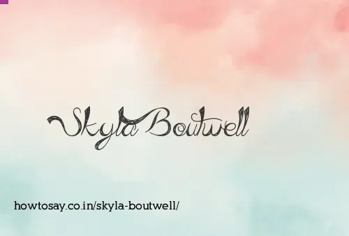 Skyla Boutwell