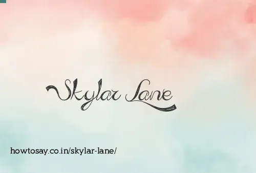 Skylar Lane