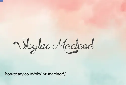 Skylar Macleod