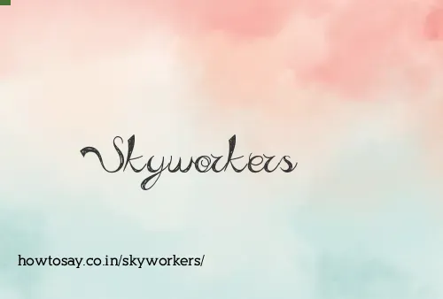 Skyworkers