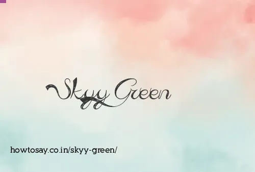 Skyy Green