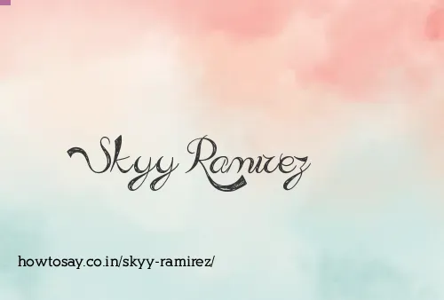 Skyy Ramirez