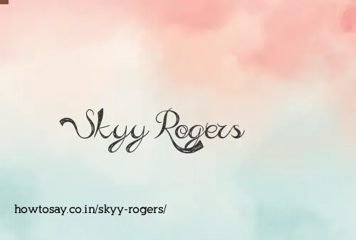 Skyy Rogers