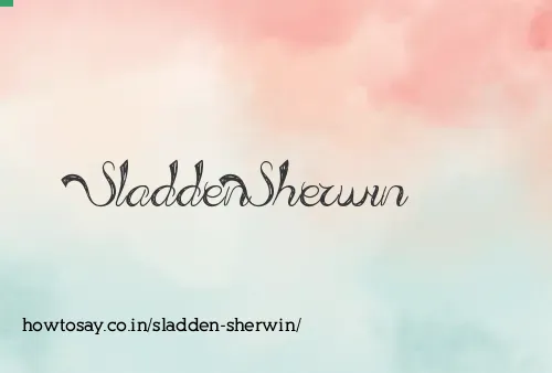 Sladden Sherwin