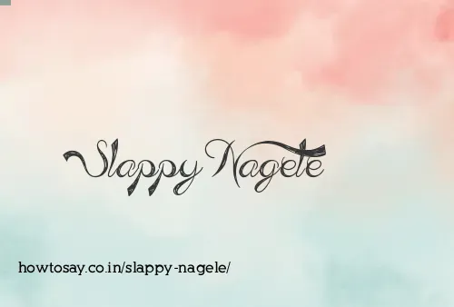 Slappy Nagele
