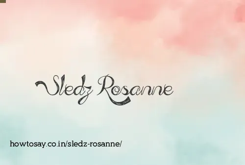 Sledz Rosanne