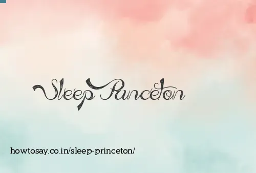 Sleep Princeton