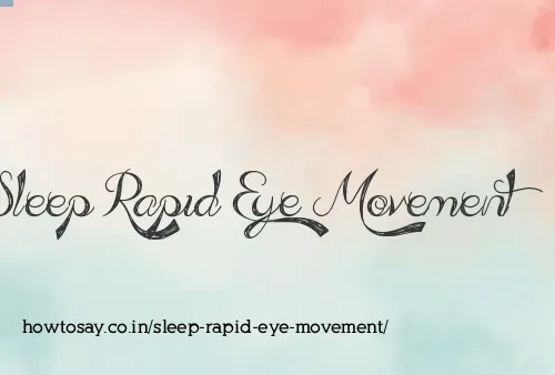 Sleep Rapid Eye Movement