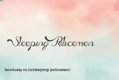 Sleeping Policemen