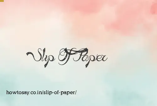Slip Of Paper