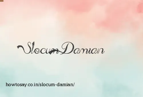Slocum Damian