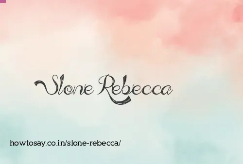 Slone Rebecca