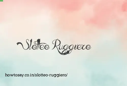 Slotteo Ruggiero