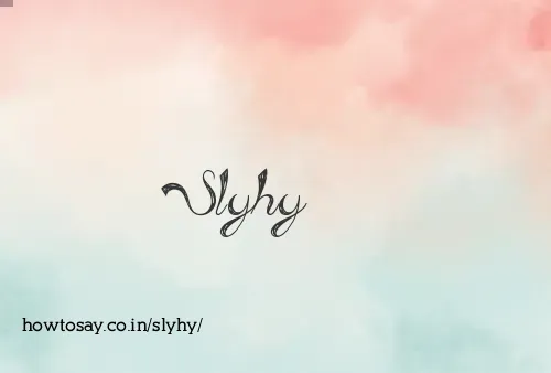 Slyhy