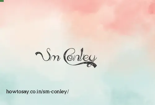 Sm Conley