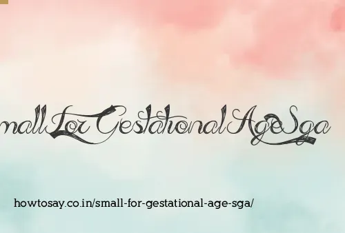 Small For Gestational Age Sga