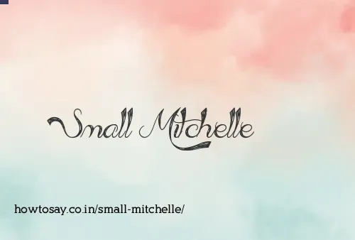 Small Mitchelle