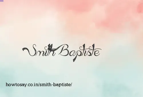 Smith Baptiste
