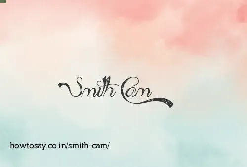 Smith Cam