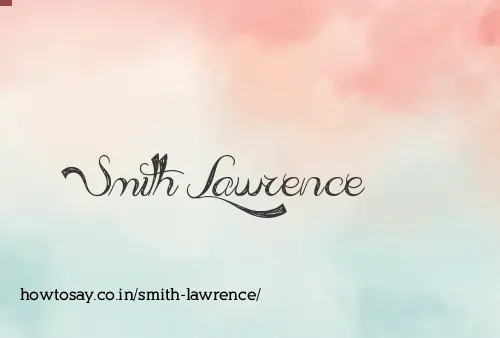 Smith Lawrence