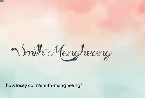 Smith Mengheang