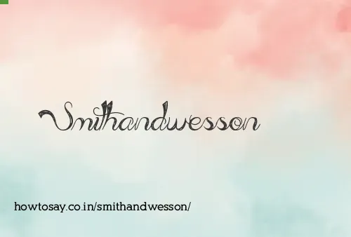 Smithandwesson
