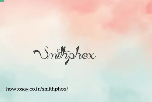 Smithphox