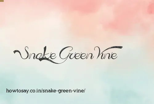 Snake Green Vine