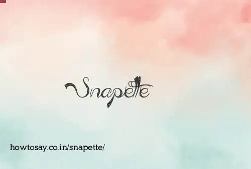 Snapette