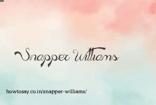 Snapper Williams