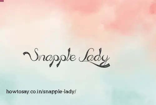 Snapple Lady
