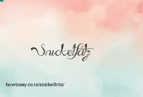 Snickelfritz